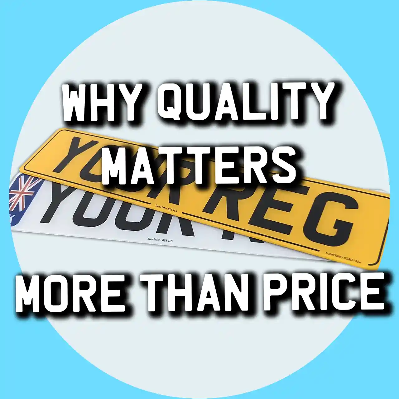 sureplates replacement number plates: why quality matters more than price